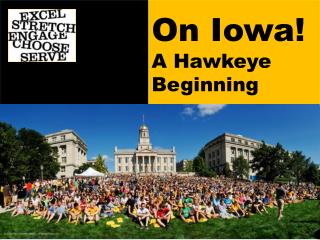 On Iowa! A Hawkeye Beginning
