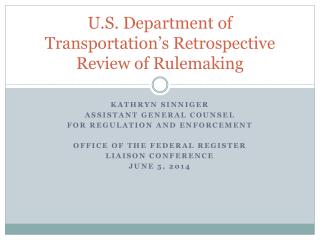 U.S. Department of Transportation’s Retrospective Review of Rulemaking