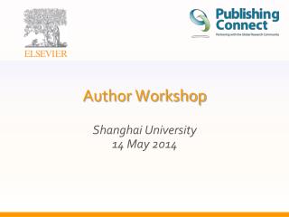 Author Workshop S hanghai University 14 May 2014