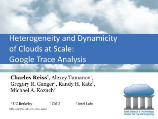 Heterogeneity and Dynamicity of Clouds at Scale: Google Trace Analysis
