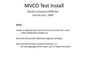MVCO Test Install