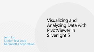 Visualizing and Analyzing Data with PivotViewer in Silverlight 5