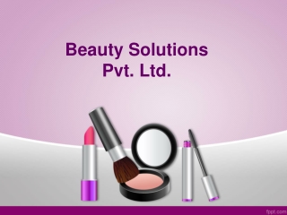 Beauty Solutions Pvt. Ltd.
