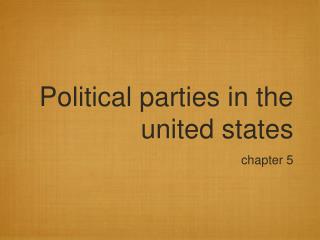 Political parties in the united states