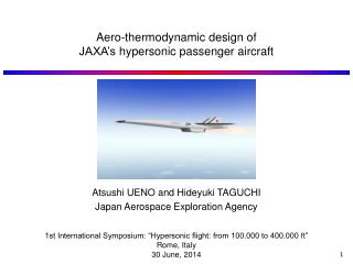 Aero-thermodynamic design of JAXA’s hypersonic passenger aircraft
