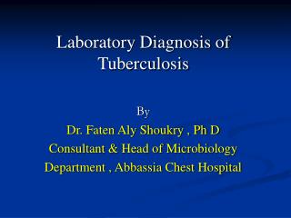 Laboratory Diagnosis of Tuberculosis