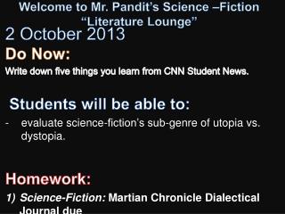 Welcome to Mr. Pandit’s Science –Fiction “Literature Lounge”