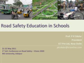 Road Safety Education in Schools