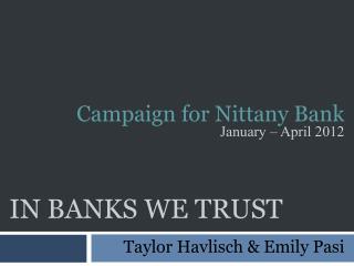 In Banks We Trust
