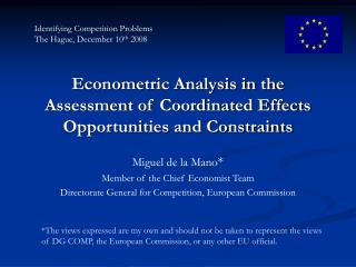 Econometric Analysis in the Assessment of Coordinated Effects Opportunities and Constraints