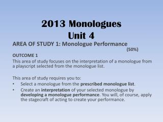 2013 Monologues Unit 4