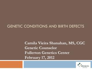 Genetic Conditions and Birth Defects