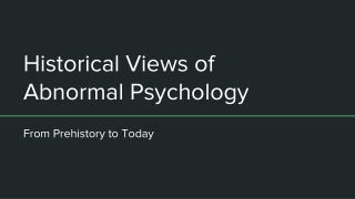 Historical Views of Abnormal Psychology