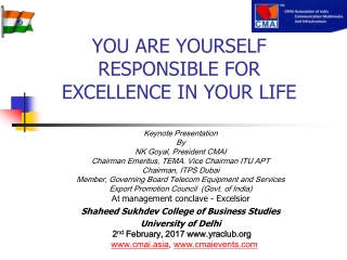 YOU ARE YOURSELF RESPONSIBLE FOR EXCELLENCE IN YOUR LIFE