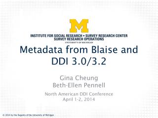 Metadata from Blaise and DDI 3.0/3.2