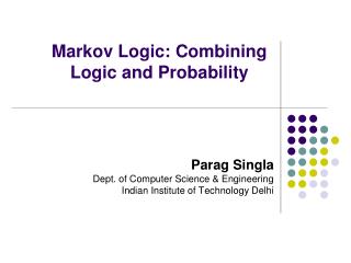 Markov Logic: Combining Logic and Probability