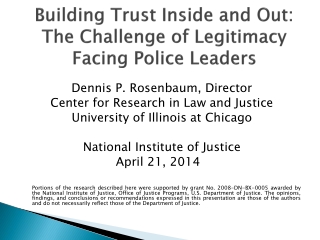 Building Trust Inside and Out: The Challenge of Legitimacy Facing Police Leaders