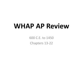 WHAP AP Review