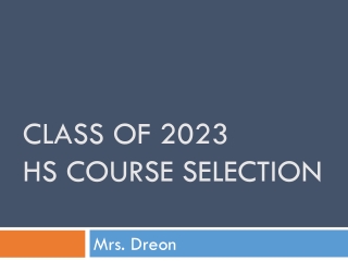 Class of 2023 HS course selection