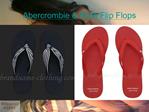 Abercrombie & Fitch Flip Flops