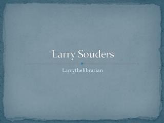 Larry Souders