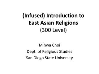 (Infused) Introduction to East Asian Religions (300 Level)