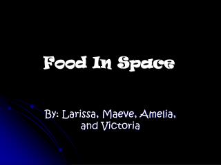 Food In Space