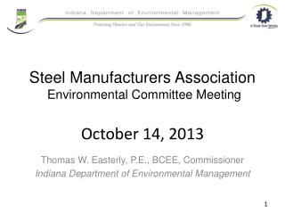 Steel Manufacturers Association Environmental Committee Meeting October 14, 2013