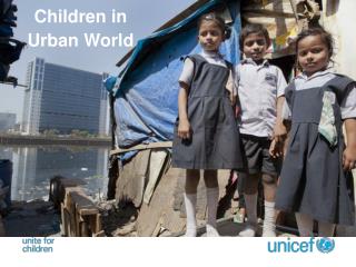 Children in Urban World