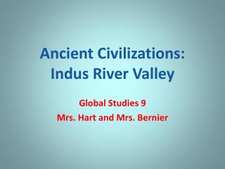 Ancient Civilizations: Indus River Valley