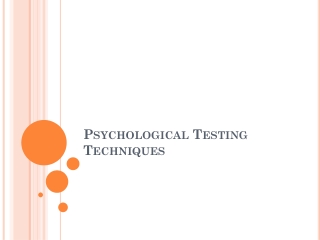 Psychological Testing Techniques