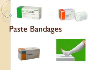 Paste Bandages