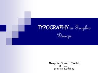 TYPOGRAPHY in Graphic Design