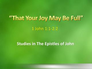 “That Your Joy May Be Full”