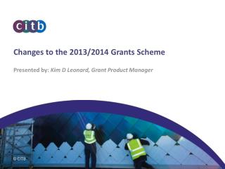 Changes to the 2013/2014 Grants Scheme