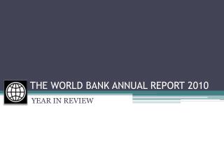 THE WORLD BANK ANNUAL REPORT 2010