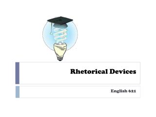 Rhetorical Devices