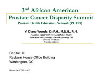 3 nd African American Prostate Cancer Disparity Summit Prostate Health Education Network (PHEN)