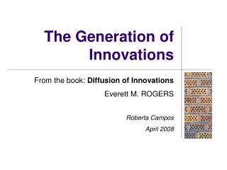 The Generation of Innovations