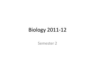 Biology 2011-12