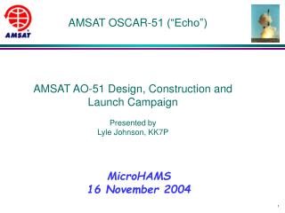 AMSAT OSCAR-51 (“Echo”)