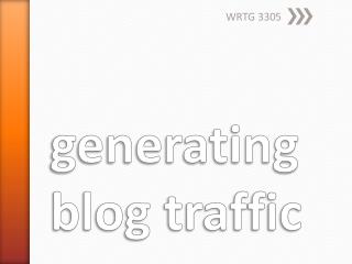 g enerating blog traffic