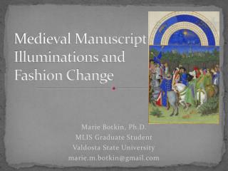 Medieval Manuscript Illuminations and Fashion Change