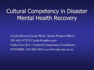 Cultural Competency in Disaster Mental Health Recovery