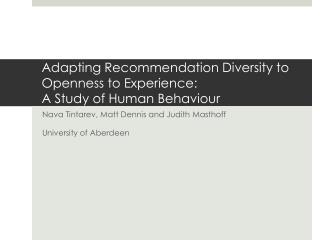 Adapting Recommendation Diversity to Openness to Experience: A Study of Human Behaviour