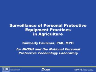 Surveillance of Personal Protective Equipment Practices in Agriculture