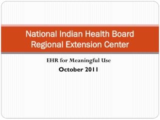 National Indian Health Board Regional Extension Center
