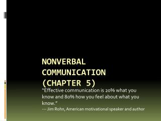 Nonverbal Communication (Chapter 5)