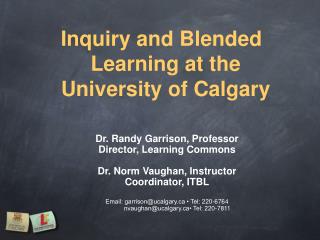 Inquiry and Blended Learning at the University of Calgary