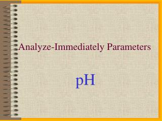 Analyze-Immediately Parameters